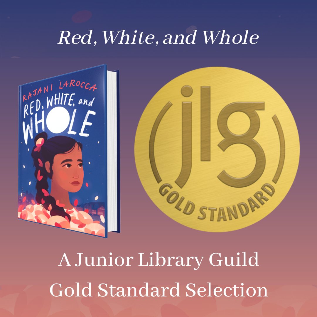 RED, WHITE, AND WHOLE is a Junior Library Guild Gold Standard Selection!